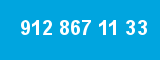 912 867 11 33